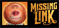 Kids Tribute MISSING LINK Advance Screening Pass contest