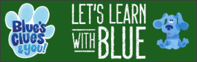 BLUE'S CLUES & YOU! LET'S LEARN WITH BLUE DVD Contest
