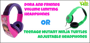 Enter for your chance to choose a Kids Safe set of headphones. Choose to win either the Dora & Friends set or Teenage Mutant Ninja Turtles set.