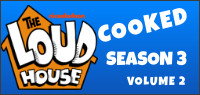 THE LOUD HOUSE: COOKED - SEASON 3, VOLUME 2 DVD Contest